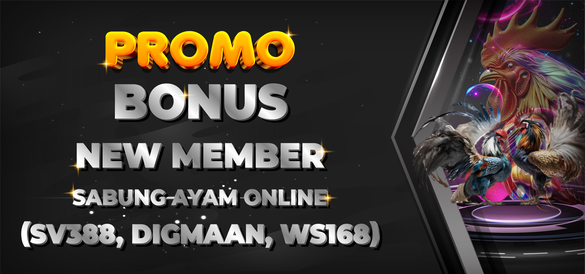 PROMO BONUS NEW MEMBER SABUNG AYAM ONLINE